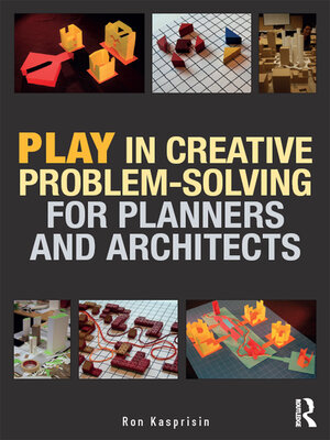 cover image of Play in Creative Problem-solving for Planners and Architects